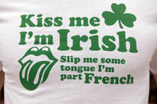 Kiss Me I'm Irish, Slip Me Some Tongue T-shirt